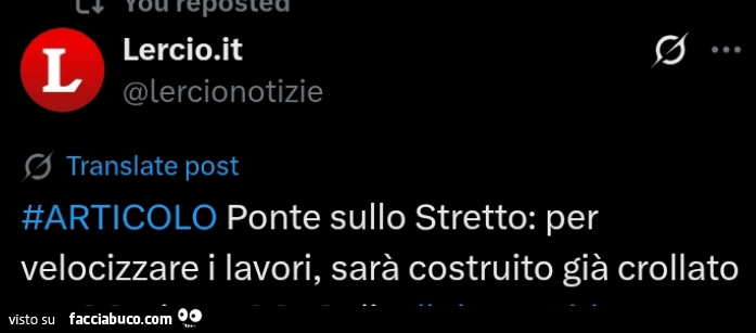 Ponte sullo stretto: per velocizzare i lavori, sarà costruito già crollato