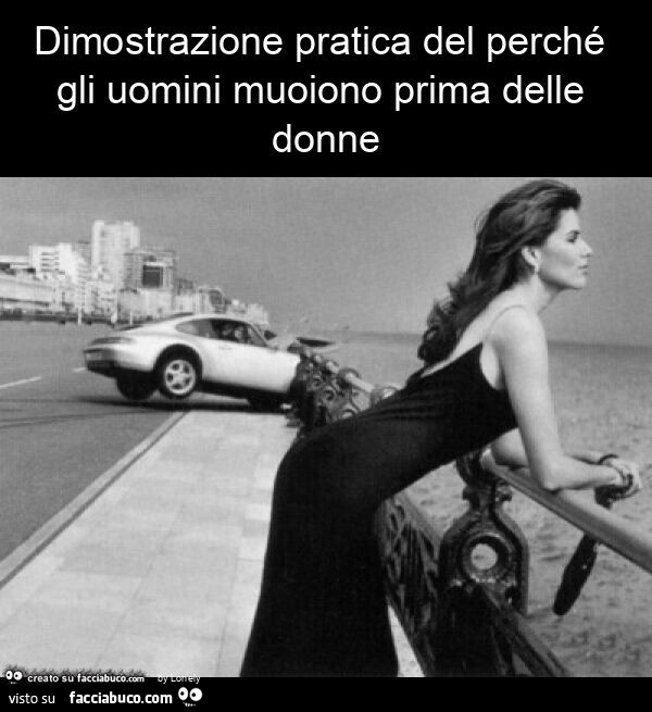 Dimostrazione pratica del perchรฉ gli uomini muoiono prima delle donne