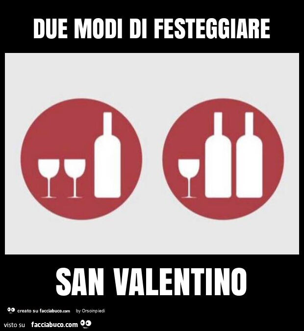 Due modi di festeggiare san valentino