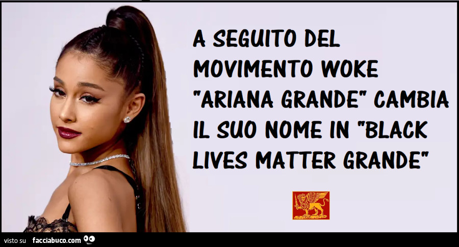 A causa del movimento woke Ariana Grande cambia nome in Black Lives Matter Grande