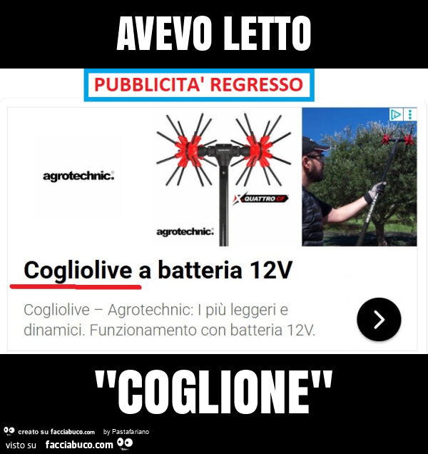 Avevo letto "coglione"