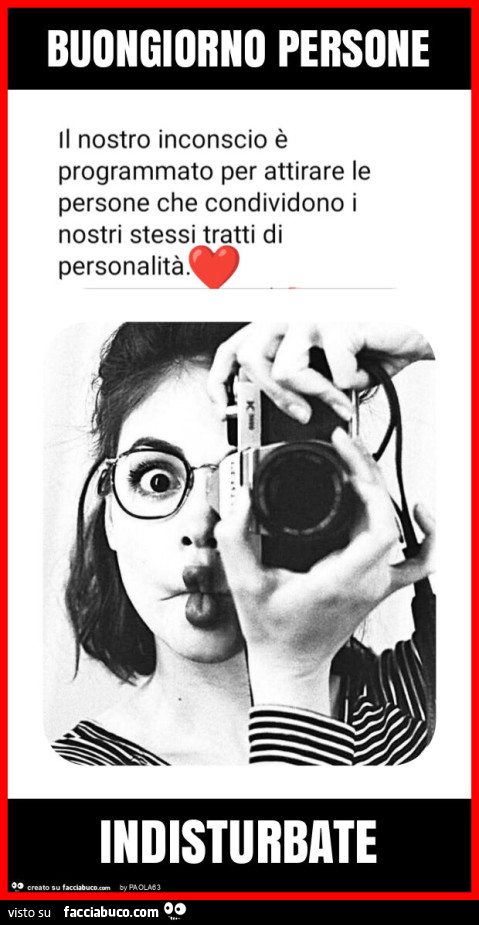 Buongiorno persone indisturbate