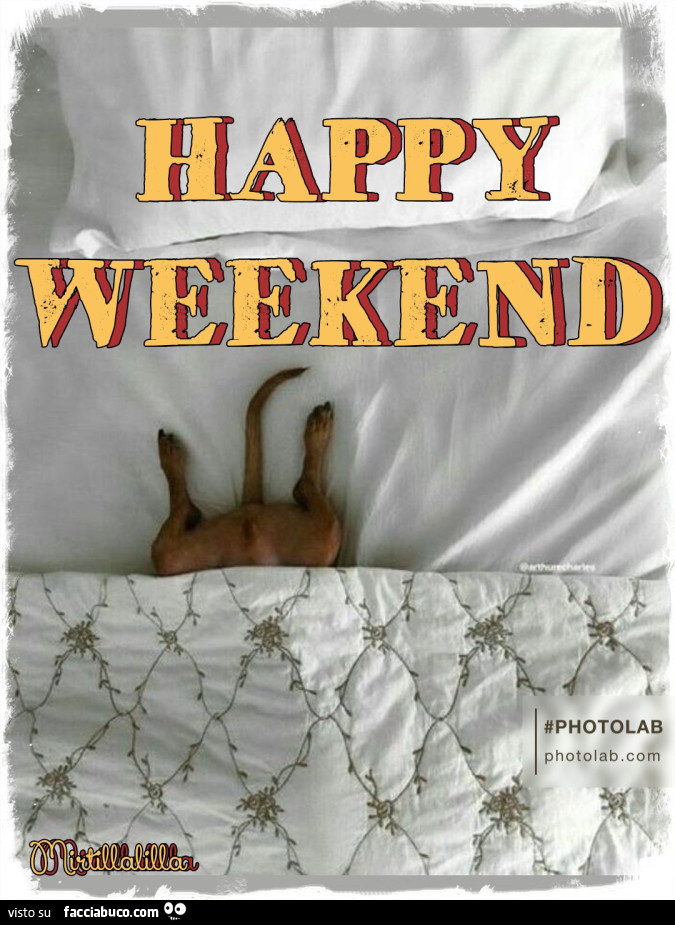 Happy weekend