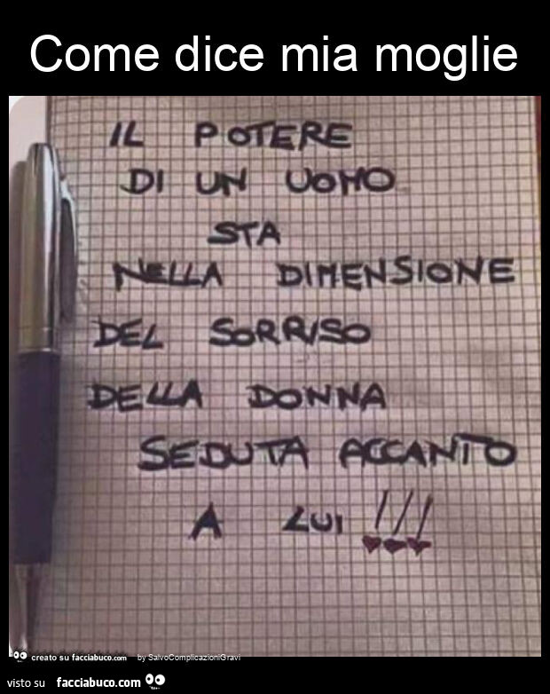 Come dice mia moglie