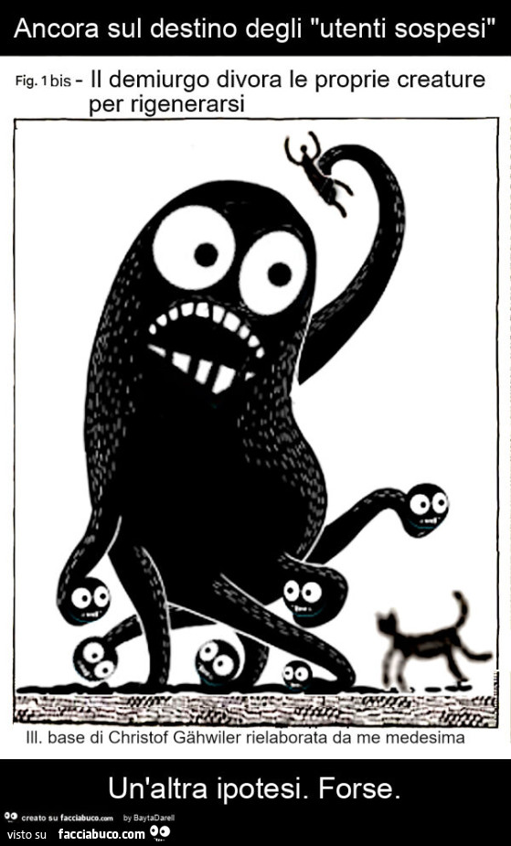 Ancora sul destino degli "utenti sospesi" un'altra ipotesi. Forse