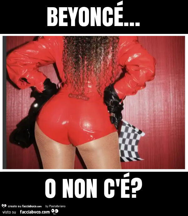 Beyoncé… o non c'é?
