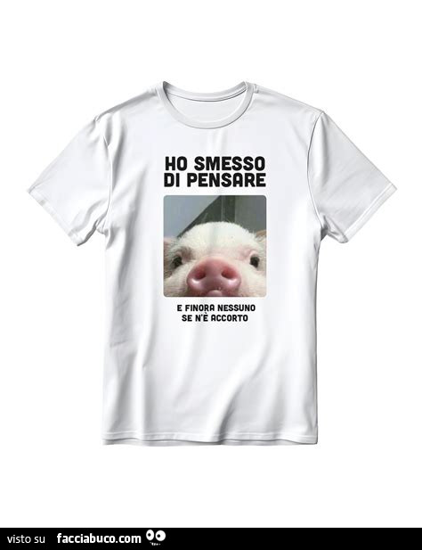 Ho smesso di pensare e finora nessuno se n'è accorto