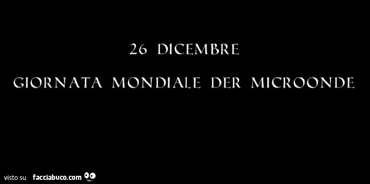 26 dicembre giornata mondiale der microonde