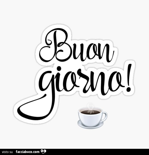 Buon giorno caffè