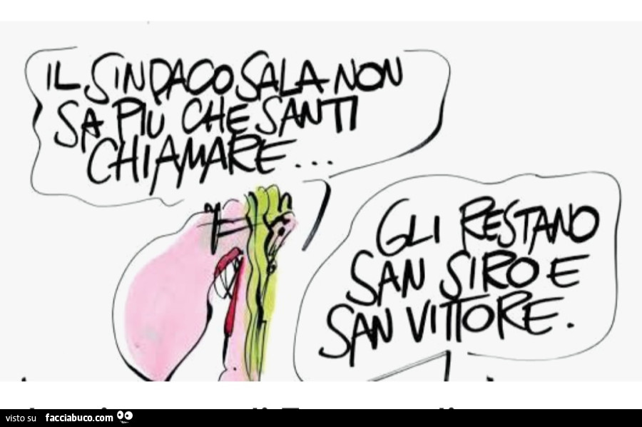 Il sindaco sala non sa più che santi chiamare. Gli restano san siro e san vittore
