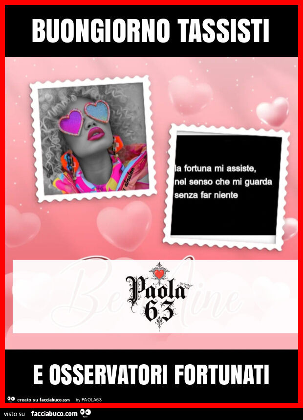 Buongiorno tassisti e osservatori fortunati