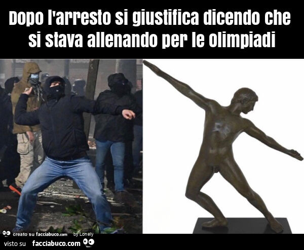 Dopo l'arresto si giustifica dicendo che si stava allenando per le olimpiadi
