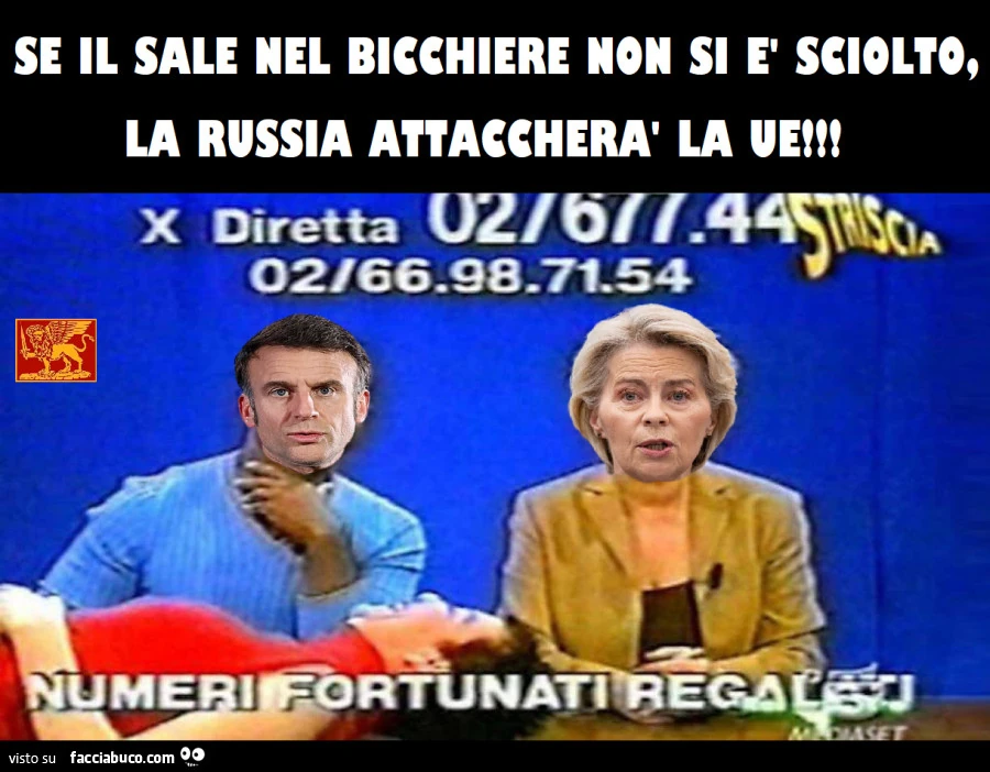 I nazi dittatori Macron e Von der Leyen come Wanna Marchi e Do Nascimento