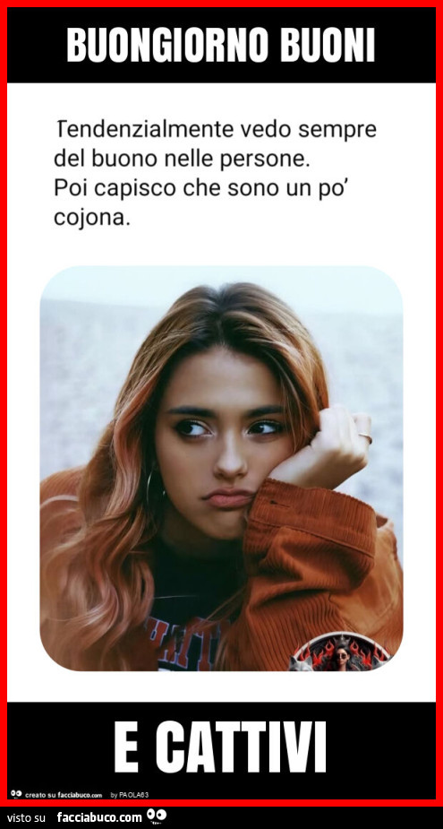 Buongiorno buoni e cattivi