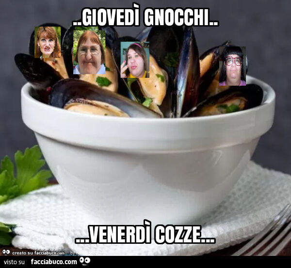Giovedì gnocchi… venerdì cozze