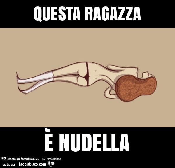 Questa ragazza è nudella