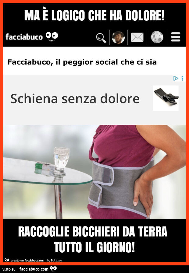 Ma è logico che ha dolore! Raccoglie bicchieri da terra tutto il giorno