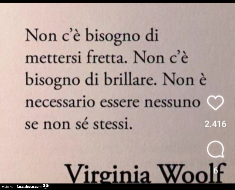 Virginia Wolf. Essere semplicemente se stessi ed Accettsrsi. Il segreto x vivere meglio