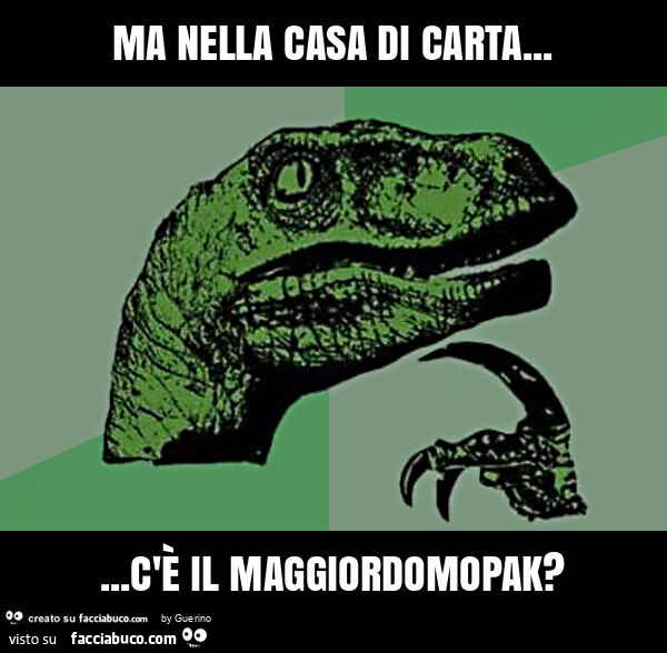 Ma nella casa di carta&hellip; c'è il maggiordomopak?