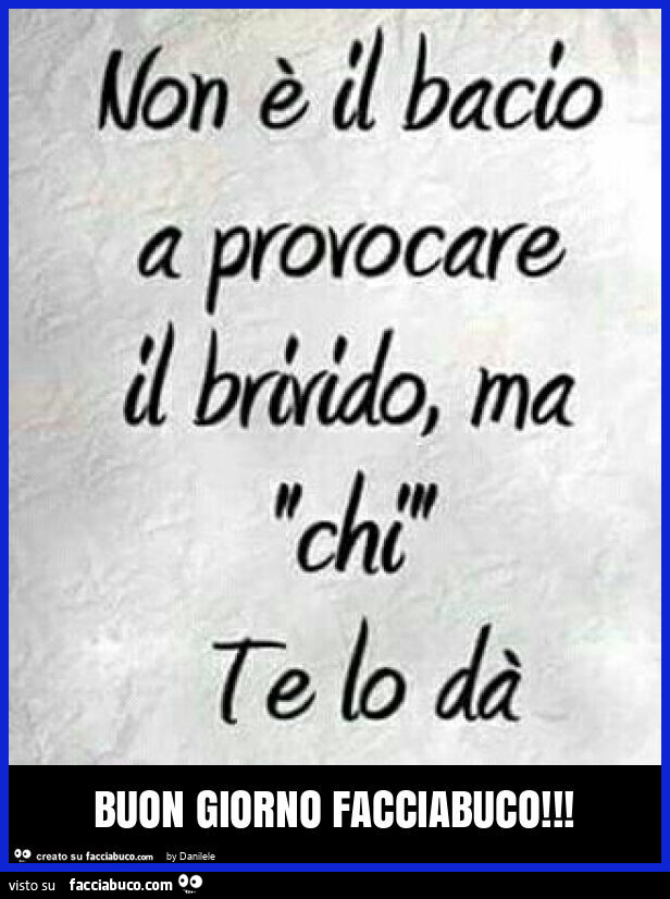 Buon giorno facciabuco