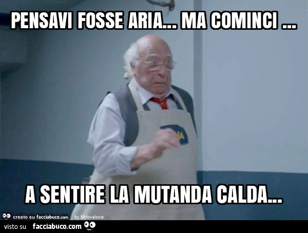 Pensavi fosse aria&hellip; ma cominci&hellip; a sentire la mutanda calda