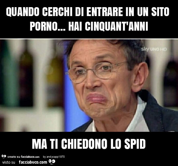 Quando cerchi di entrare in un sito porno… hai cinquant'anni ma ti chiedono lo spid