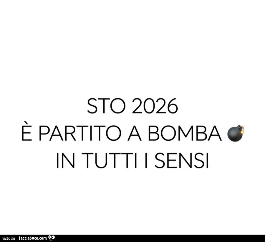 Sto 2026 รจ partito a bomba in tutti i sensi