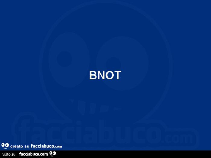 Bnot