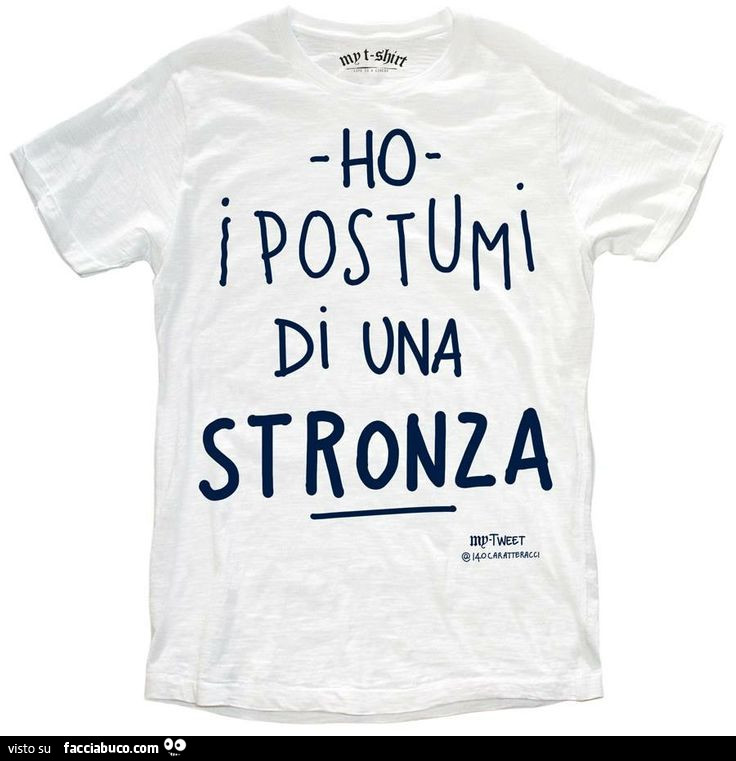 Ho i postumi di una stronza
