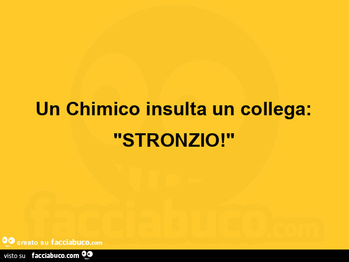 Un chimico insulta un collega: stronzio