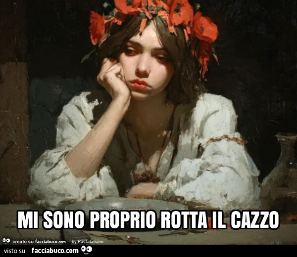 Mi sono proprio rotta il cazzo