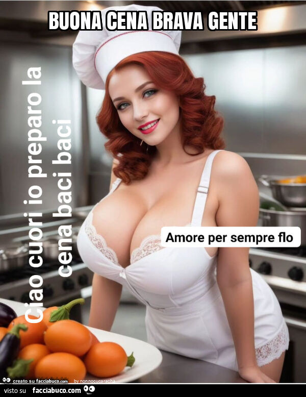 Buona cena brava gente