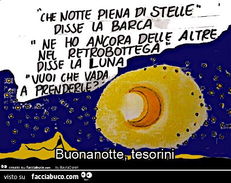 Buonanotte, tesorini. Cavez, Che notte piena di stelle