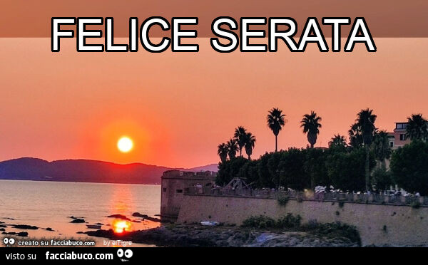 Felice serata