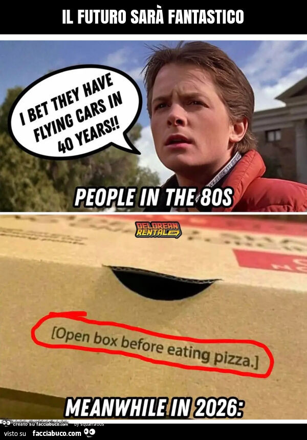 Il futuro sarà fantastico