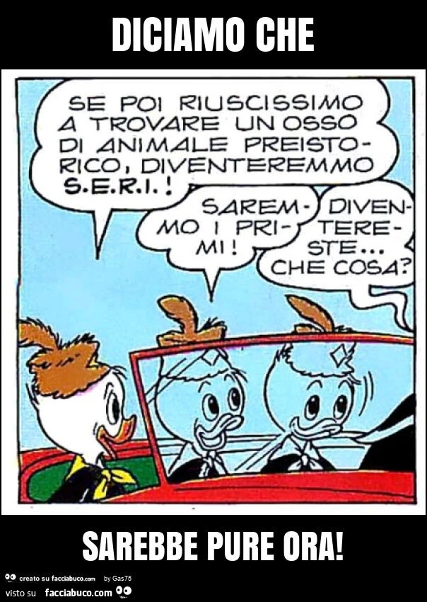 Diciamo che sarebbe pure ora