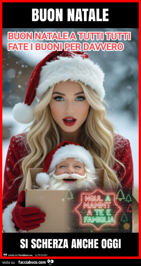 Buon natale si scherza anche oggi