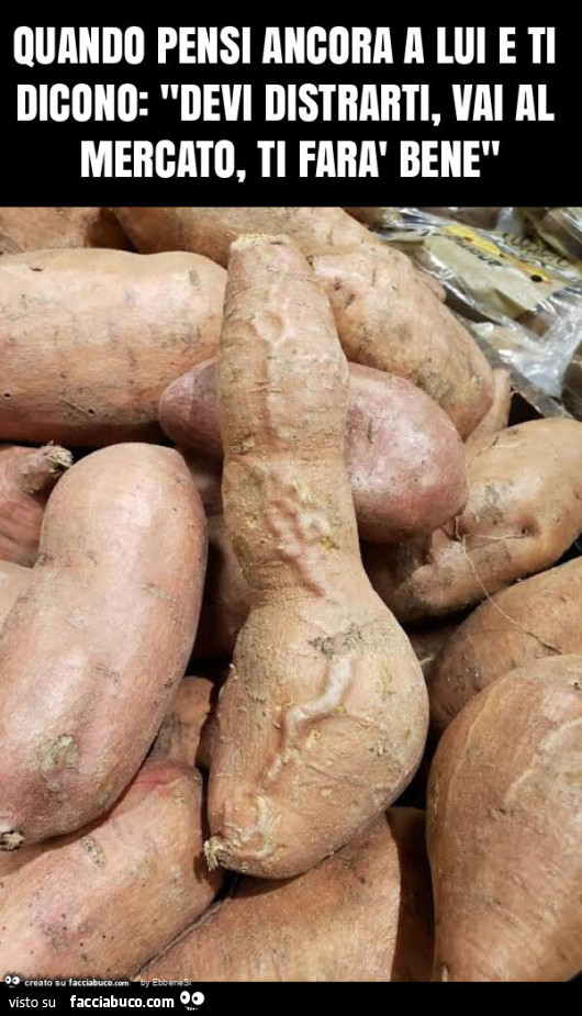 Quando pensi ancora a lui e ti dicono: "devi distrarti, vai al mercato, ti farà bene"