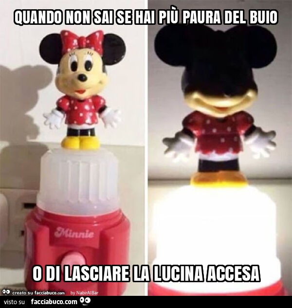 Quando non sai se hai più paura del buio o di lasciare la lucina accesa