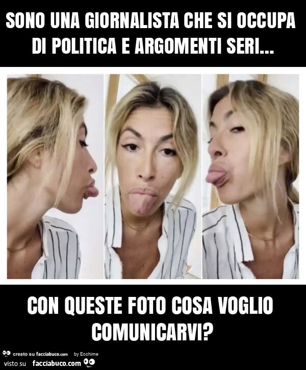 Sono una giornalista che si occupa di politica e argomenti seri&hellip; con queste foto cosa voglio comunicarvi?
