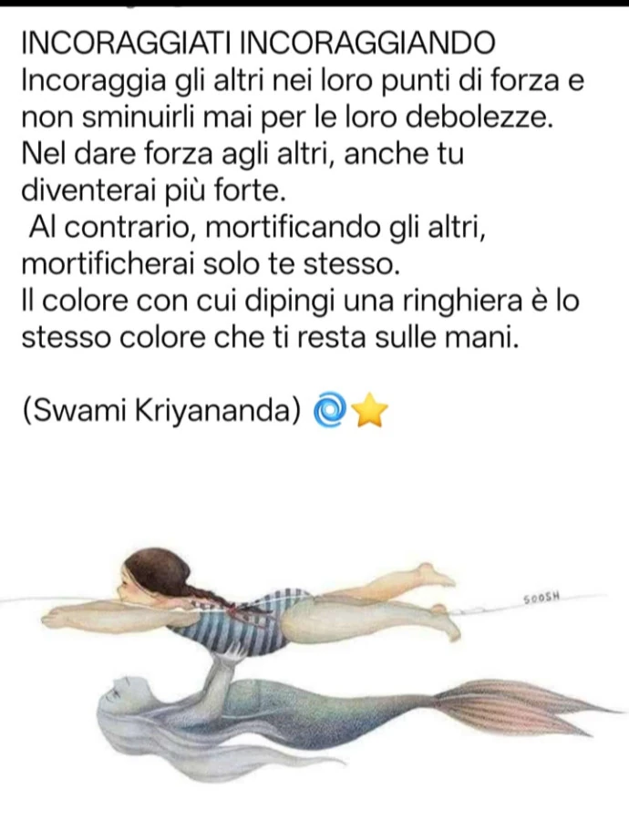 Incoraggiati incoraggiando incoraggia gli altri nei loro punti di forza e non sminuirli mai per le loro debolezze. Nel dare forza agli altri, anche tu diventerai più forte. Al contrario, mortificando gli altri, mortificherai solo te stesso