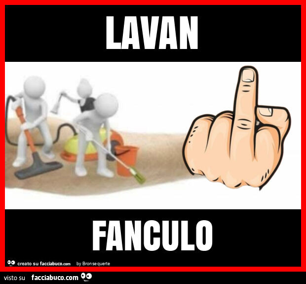 Lavan fanculo