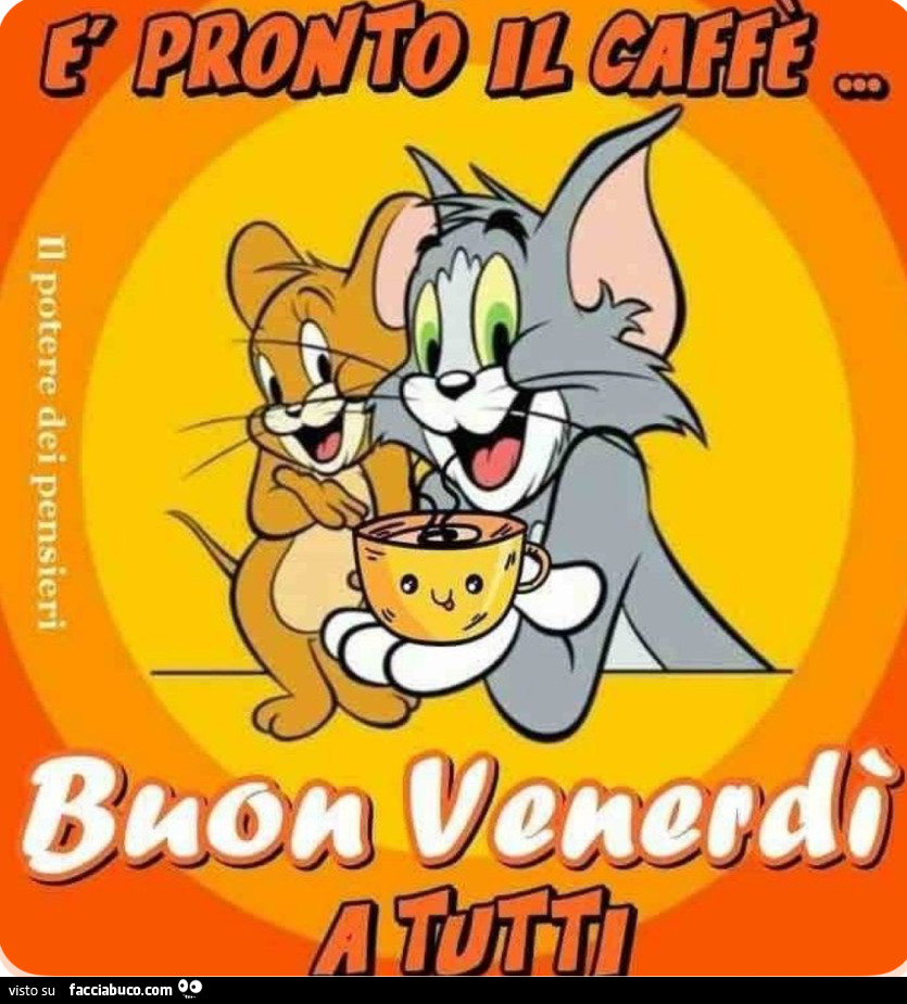 È pronto il caffè. Buon Venerdì a tutti