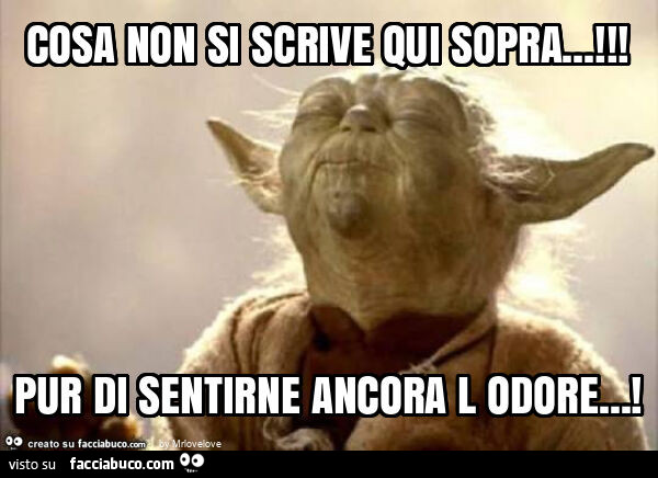 Cosa non si scrive qui sopra&hellip; ! Pur di sentirne ancora l odore