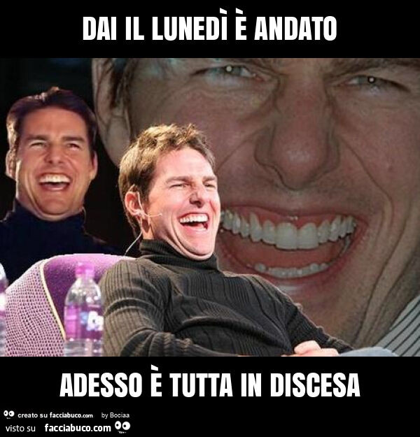 Dai il lunedรฌ รจ andato adesso รจ tutta in discesa