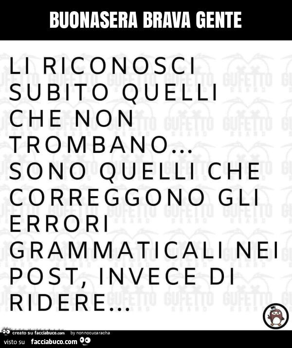 Buonasera brava gente