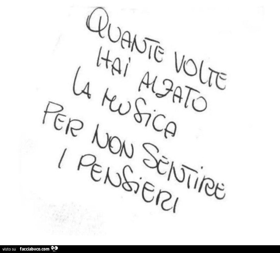 Quante volte hai alzato la musica per non sentire i pensieri