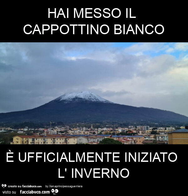 Hai messo il cappottino bianco è ufficialmente iniziato l' inverno
