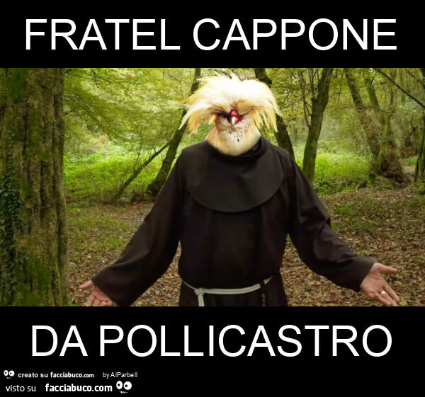 Fratel cappone da pollicastro