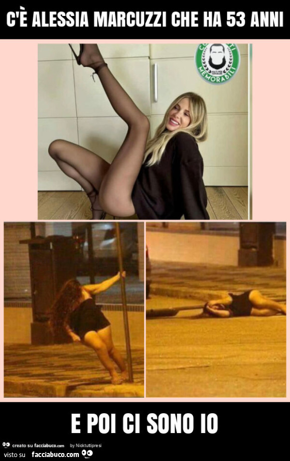 C'è alessia marcuzzi che ha 53 anni e poi ci sono io